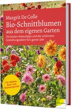  Bio-Schnittblumen Aus Dem Eigenen Garten