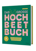  Das Große Hochbeet-Buch